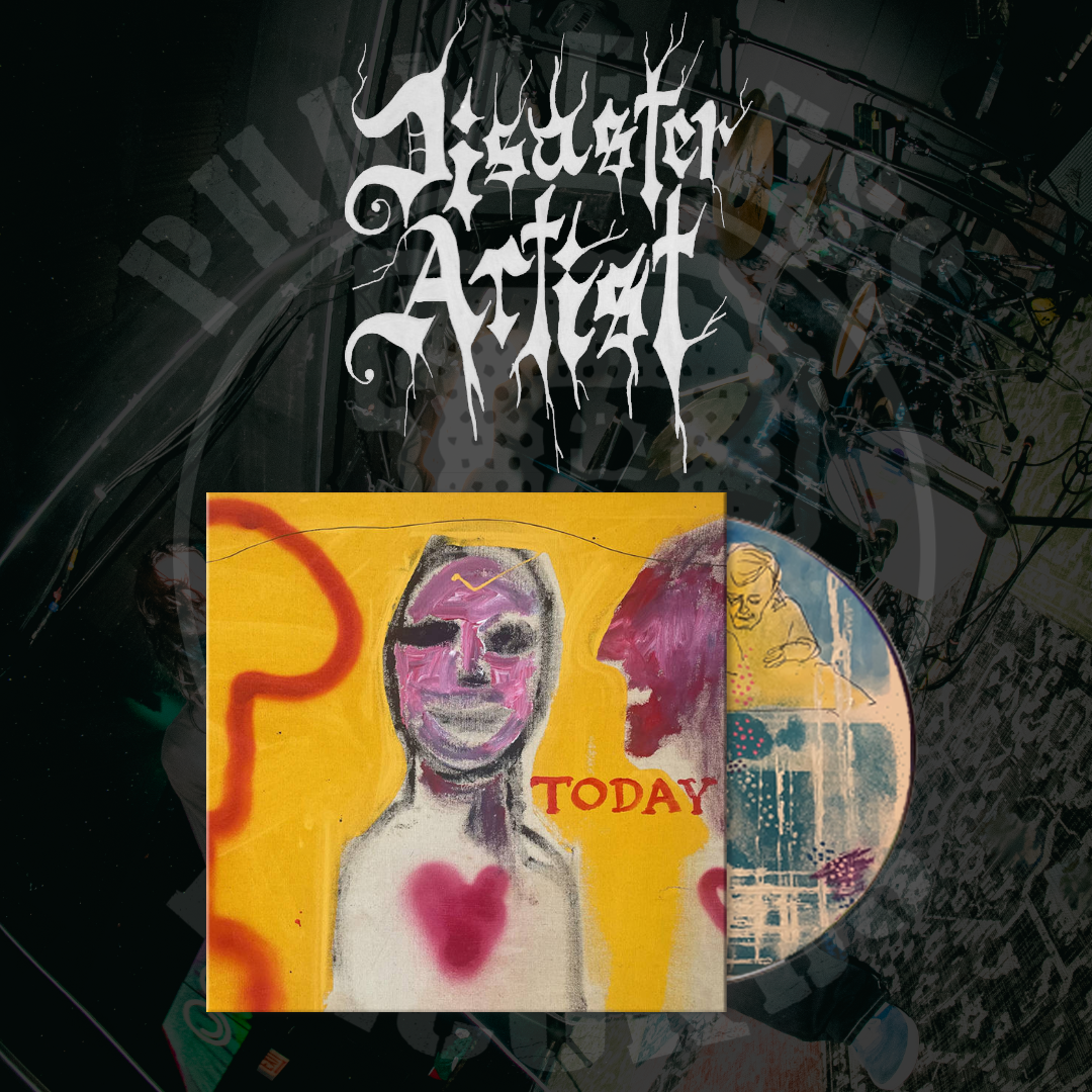 Disaster Artist - Today - CD