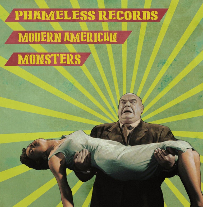 Phameless Records Presents: Modern American Monsters Vol 1.